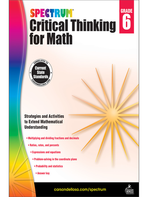 Title details for Spectrum Critical Thinking for Math, Grade 6 by Spectrum - Available